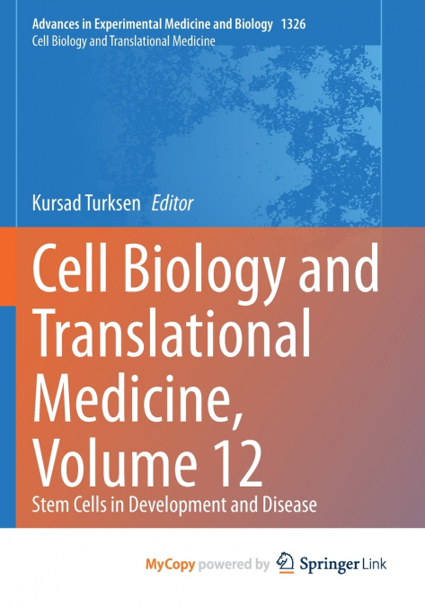 Cell Biology and Translational Medicine, Volume 12
