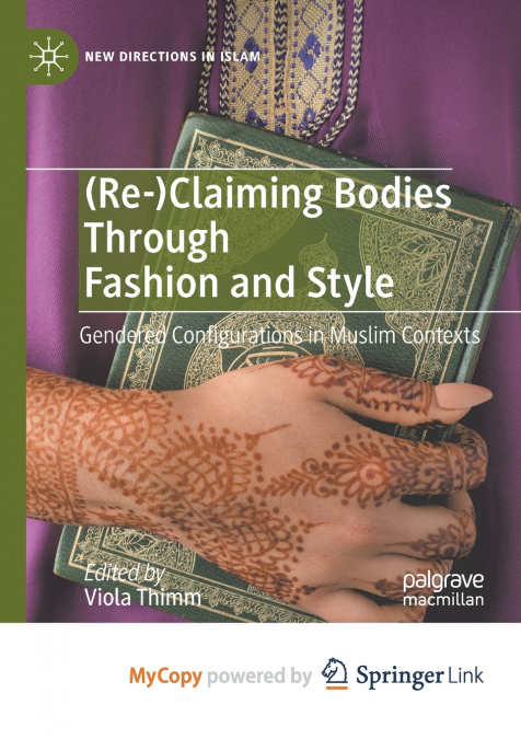 (Re-)Claiming Bodies Through Fashion and Style
