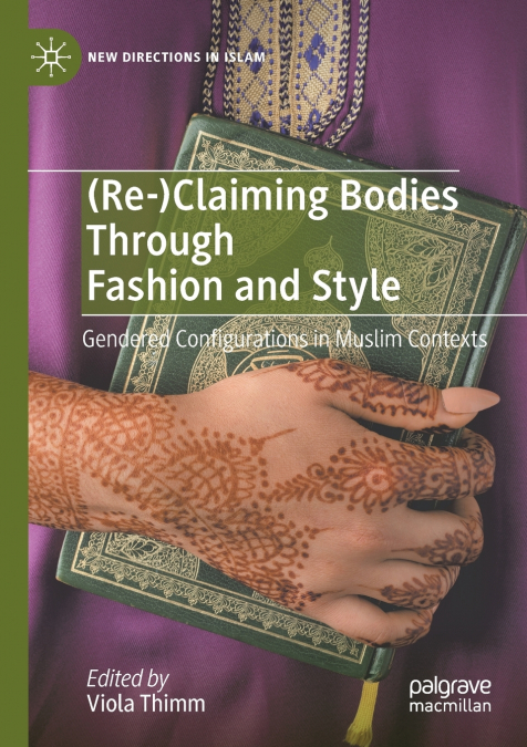 (Re-)Claiming Bodies Through Fashion and Style