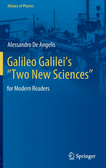 Galileo Galilei’s 'Two New Sciences'