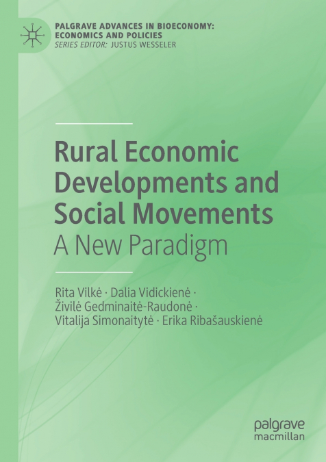 Rural Economic Developments and Social Movements