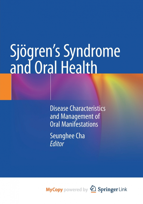 Sjögren’s Syndrome and Oral Health