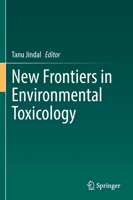 New Frontiers in Environmental Toxicology