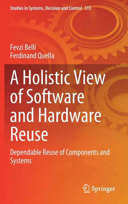 A Holistic View of Software and Hardware Reuse