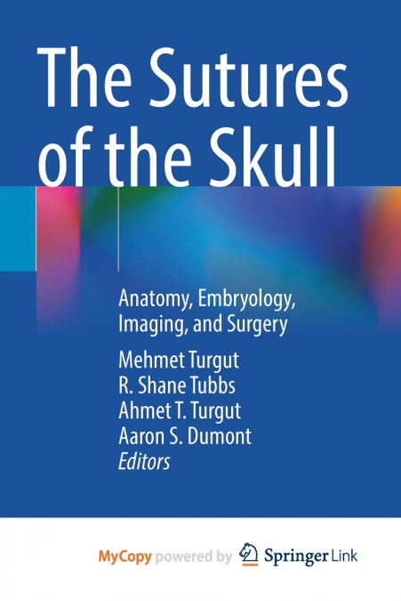 The Sutures of the Skull