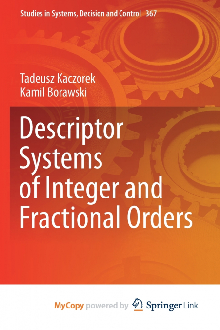 Descriptor Systems of Integer and Fractional Orders