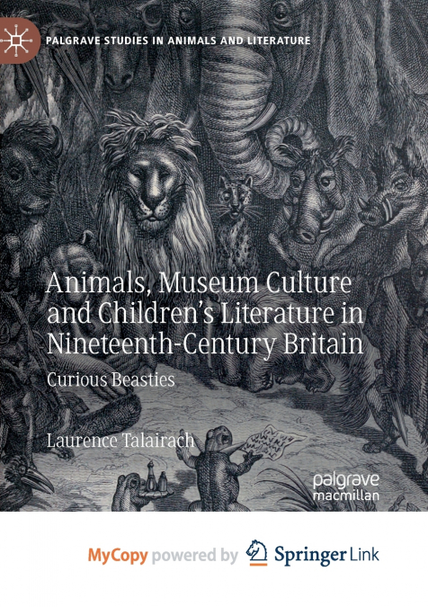 Animals, Museum Culture and Children’s Literature in Nineteenth-Century Britain