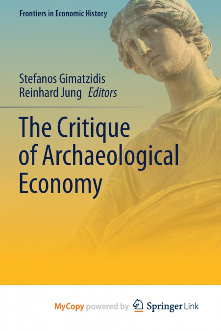 The Critique of Archaeological Economy