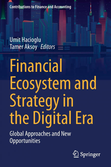 Financial Ecosystem and Strategy in the Digital Era
