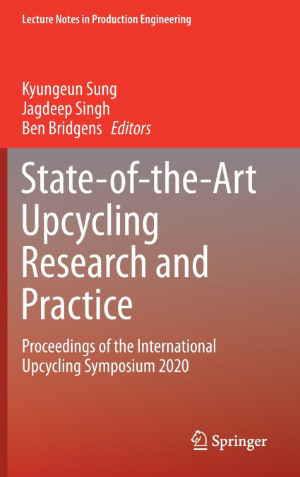 State-of-the-Art Upcycling Research and Practice