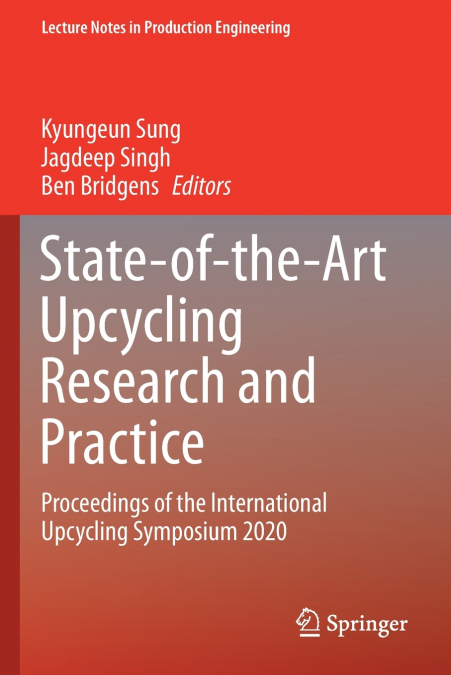 State-of-the-Art Upcycling Research and Practice