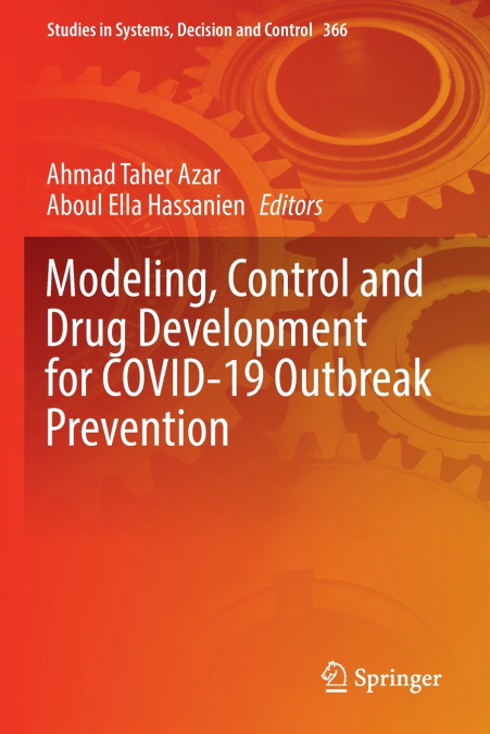 Modeling, Control and Drug Development for COVID-19 Outbreak Prevention