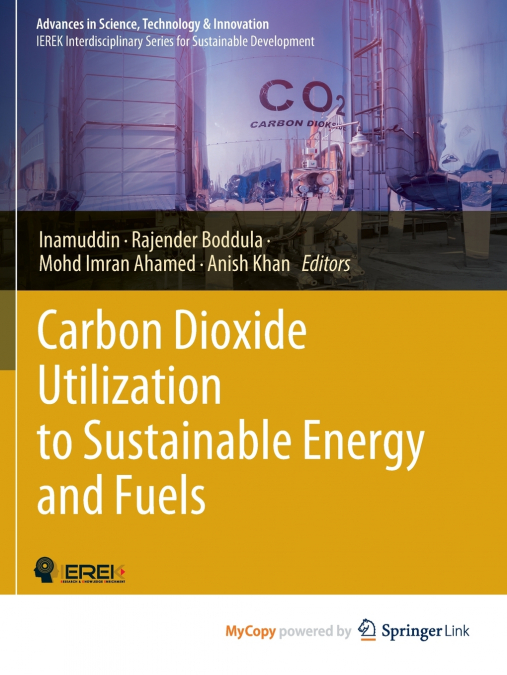 Carbon Dioxide Utilization to Sustainable Energy and Fuels