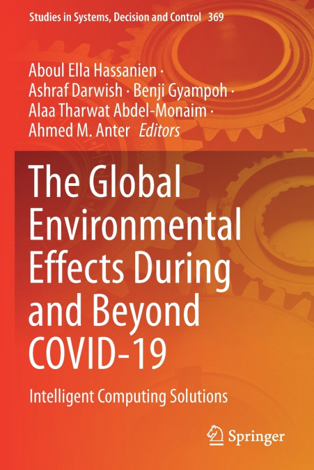 The Global Environmental Effects During and Beyond COVID-19