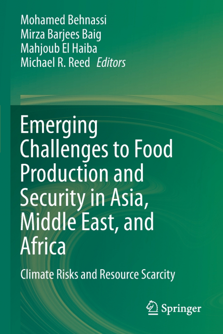 Emerging Challenges to Food Production and Security in Asia, Middle East, and Africa