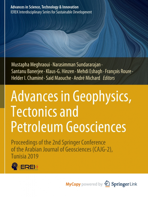 Advances in Geophysics, Tectonics and Petroleum Geosciences