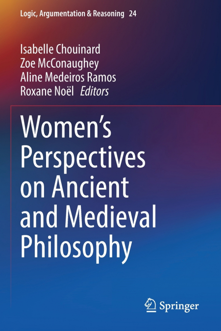 Women’s Perspectives on Ancient and Medieval Philosophy