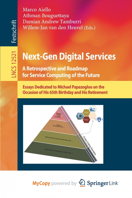 Next-Gen Digital Services. A Retrospective and Roadmap for Service Computing of the Future