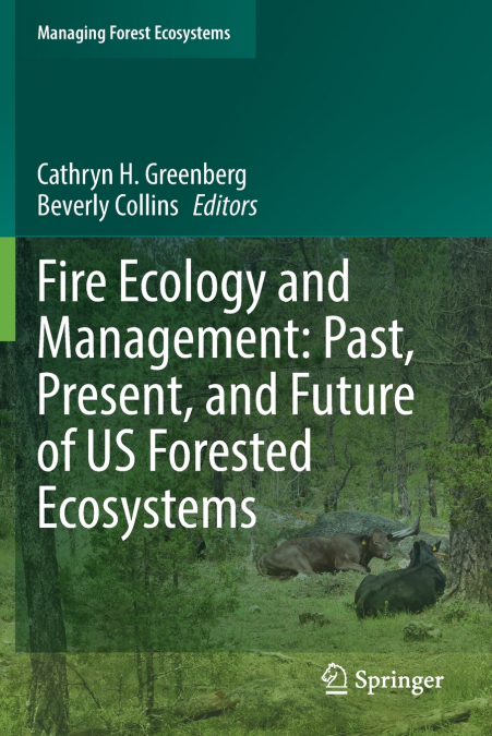 Fire Ecology and Management