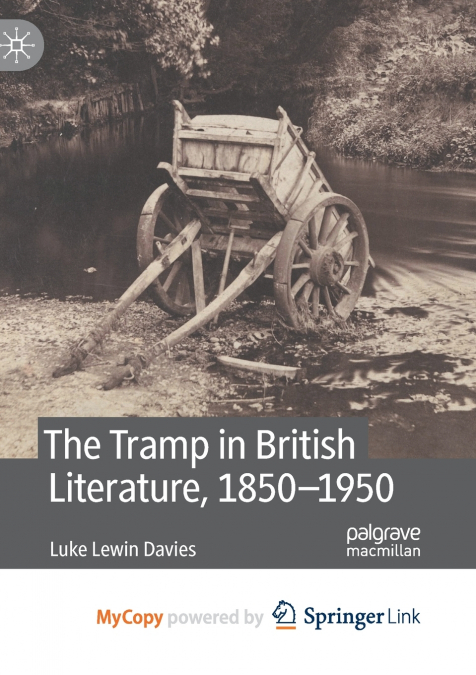 The Tramp in British Literature, 1850-1950