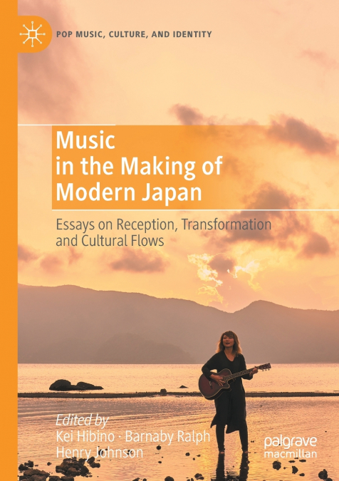 Music in the Making of Modern Japan