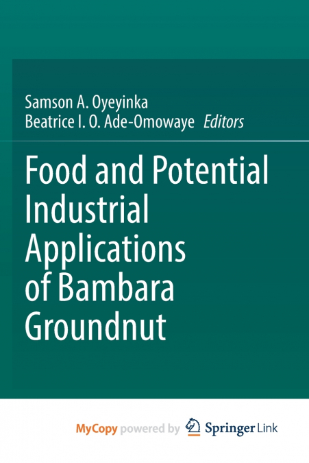 Food and Potential Industrial Applications of Bambara Groundnut