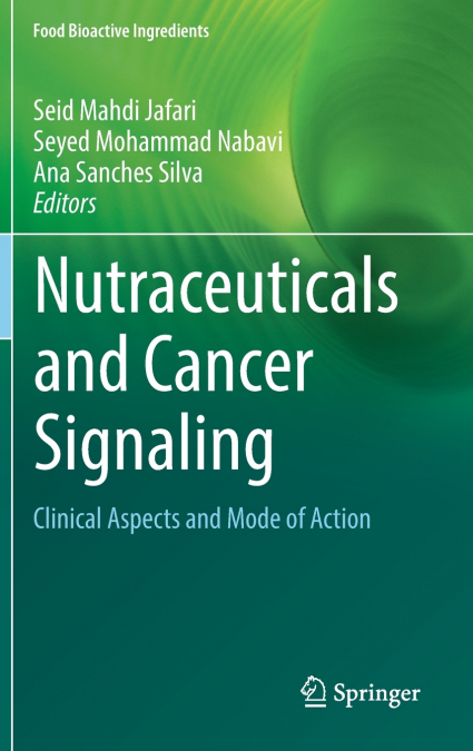 Nutraceuticals and Cancer Signaling