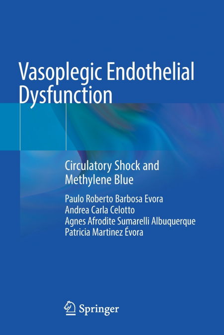 Vasoplegic Endothelial Dysfunction