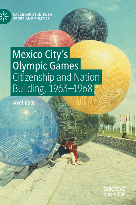 Mexico City’s Olympic Games