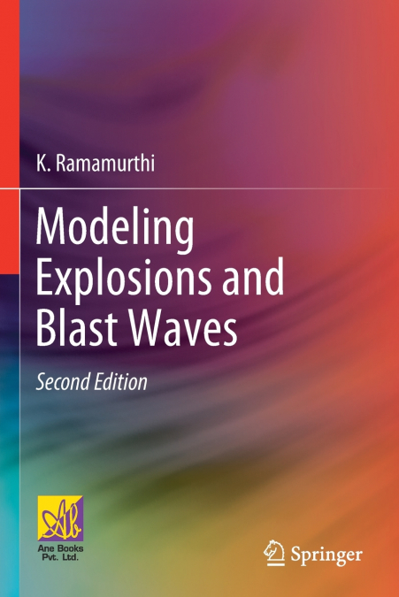 Modeling Explosions and Blast Waves