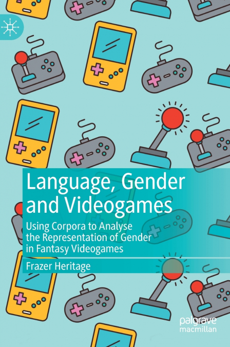 Language, Gender and Videogames