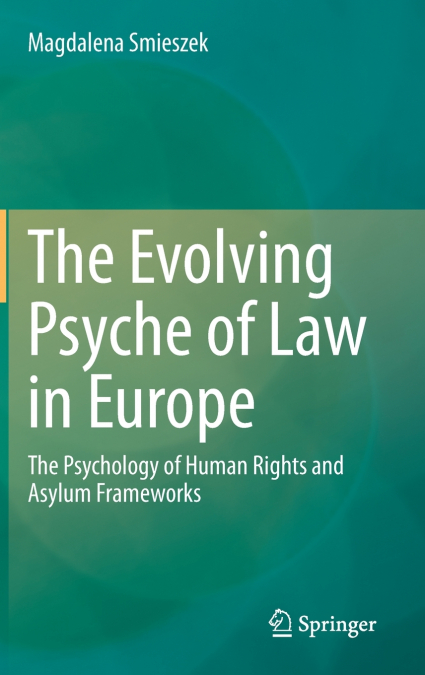 The Evolving Psyche of Law in Europe