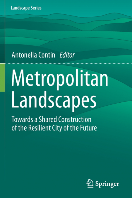 Metropolitan Landscapes
