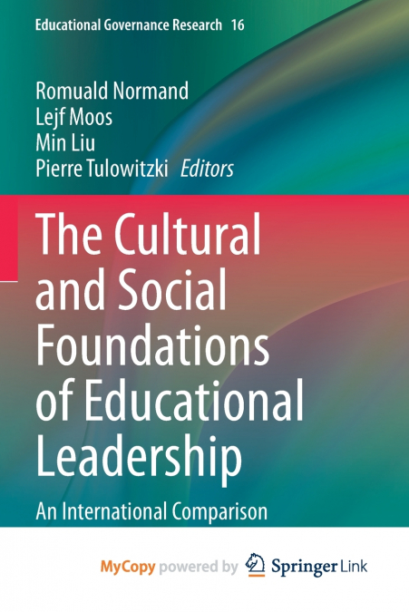 The Cultural and Social Foundations of Educational Leadership