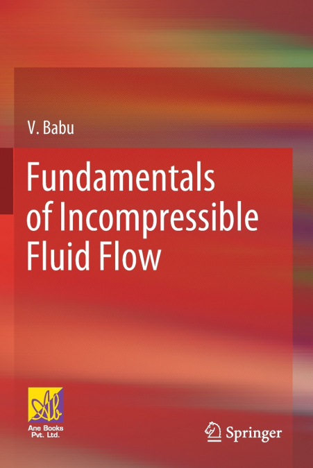 Fundamentals of Incompressible Fluid Flow