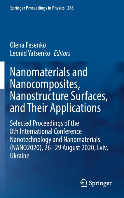 Nanomaterials and Nanocomposites, Nanostructure Surfaces, and Their Applications