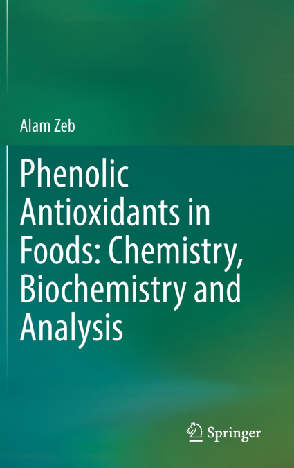 Phenolic Antioxidants in Foods