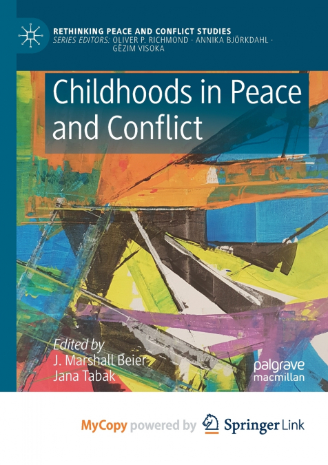Childhoods in Peace and Conflict