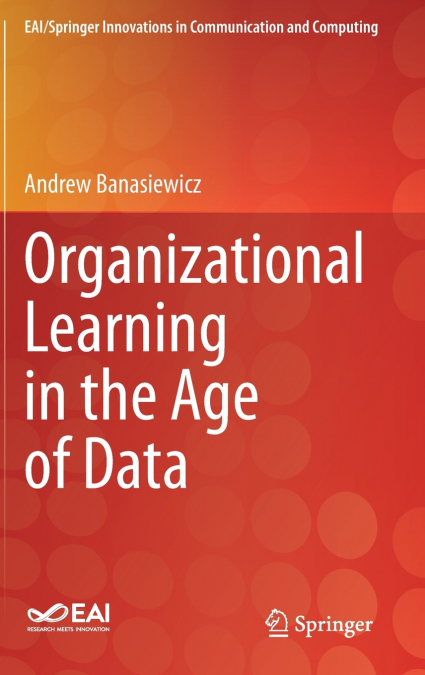 Organizational Learning in the Age of Data