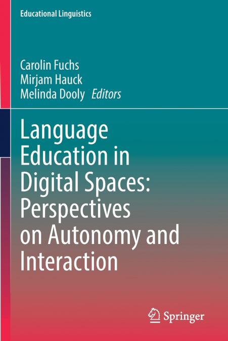 Language Education in Digital Spaces