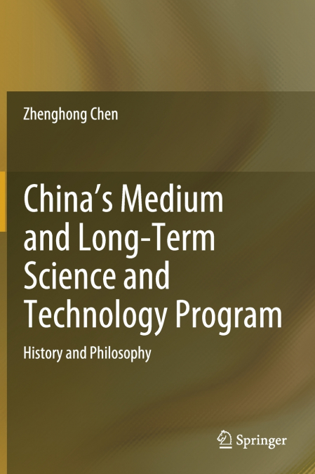 China’s Medium and Long-Term Science and Technology Program