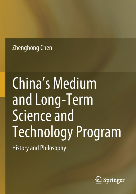 China’s Medium and Long-Term Science and Technology Program
