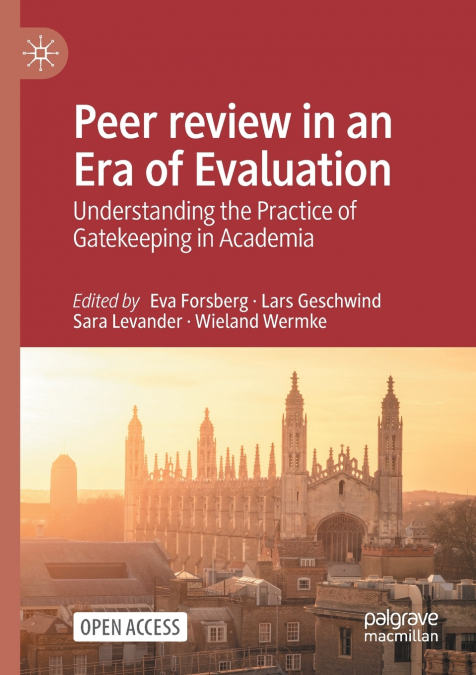 Peer review in an Era of Evaluation