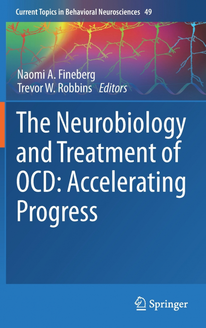 The Neurobiology and Treatment of OCD