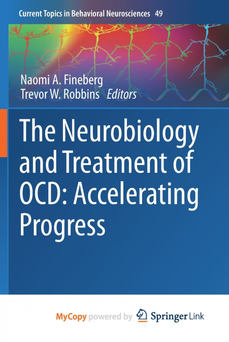 The Neurobiology and Treatment of OCD
