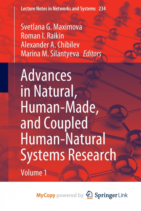 Advances in Natural, Human-Made, and Coupled Human-Natural Systems Research