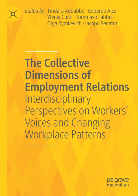 The Collective Dimensions of Employment Relations