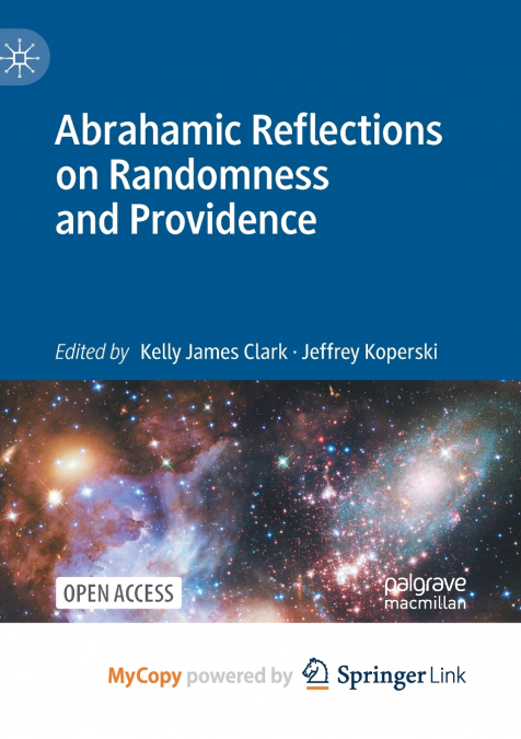 Abrahamic Reflections on Randomness and Providence