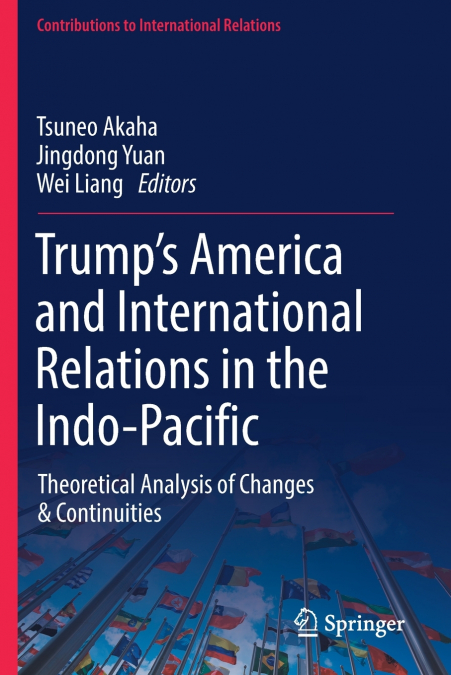 Trump’s America and International Relations in the Indo-Pacific