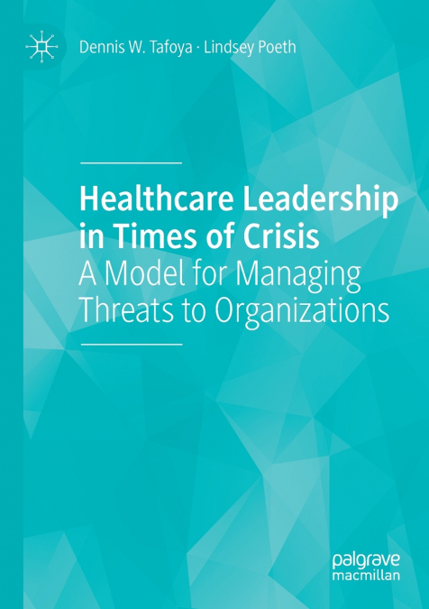 Healthcare Leadership in Times of Crisis